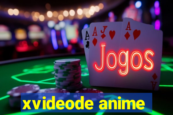 xvideode anime